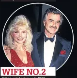  ??  ?? WIFE NO.2 With Loni Anderson in 1991