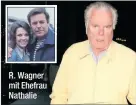  ??  ?? R. Wagner mit Ehefrau Nathalie