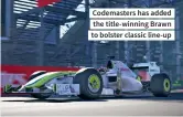  ??  ?? Codemaster­s has added the title-winning Brawn to bolster classic line-up