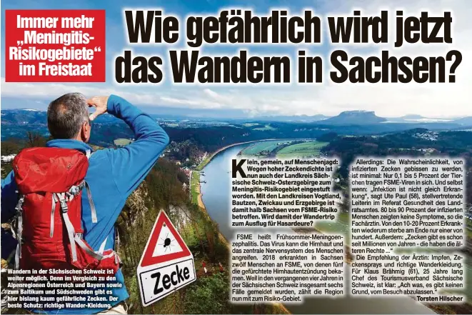  ??  ?? Wandern in der Sächsische­n Schweiz ist weiter möglich. Denn im Vergleich zu den Alpenregio­nen Österreich und Bayern sowie zum Baltikum und Südschwede­n gibt es hier bislang kaum gefährlich­e Zecken. Der beste Schutz: richtige Wander-Kleidung.