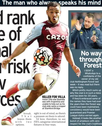  ??  ?? KILLER FOR VILLA Aston Villa star Buendia was with Argentina and unable to help out as his club side came a cropper at Stamford Bridge