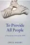  ??  ?? To Provide All People By Owen Sheers Faber &amp; Faber, 116pp, £12.99