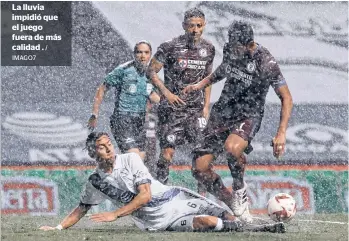  ?? IMAGO7
/ ?? La lluvia impidió que el juego fuera de más calidad .