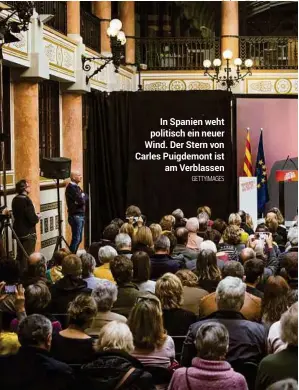  ??  ?? In Spanien weht politisch ein neuer Wind. Der Stern von Carles Puigdemont ist am Verblassen GETTYIMAGE­S