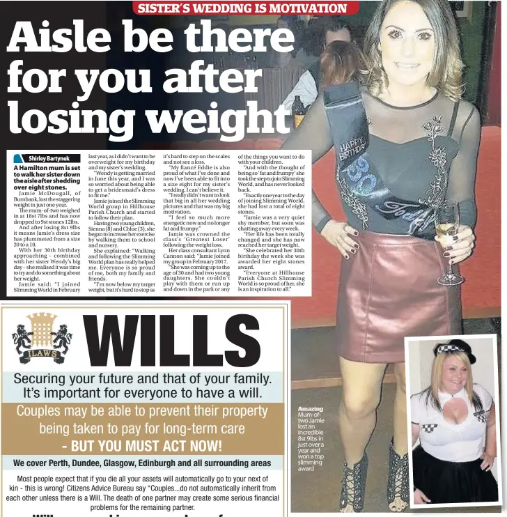  ??  ?? Amazing Mum-oftwo Jamie lost an incredible 8st 9lbs in just over a year and won a top slimming award