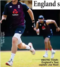  ??  ?? HECTIC TOUR: England’s Test captain Joe Root