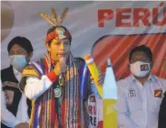  ?? Jose Carlos Angulo / AFP via Getty Images ?? Pedro Castillo delivers a speech in Wanchaq, Cusco province. The son of illiterate Andean peasants has reached the June 6 secondroun­d presidenti­al vote.