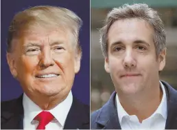  ?? AP PHOTOS ?? ENTANGLED: President Trump and Michael Cohen, above from left, discussed payments to Stormy Daniels, left.