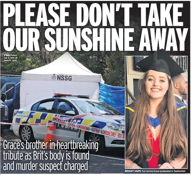  ??  ?? FIND Police car &amp; tent at beauty spot BRIGHT HOPE Fun-loving Grace graduated in September