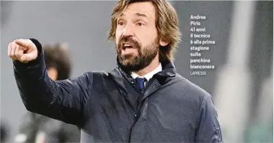  ?? LAPRESSE ?? Andrea Pirlo
41 anni Il tecnico è alla prima stagione sulla panchina bianconera