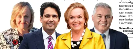  ??  ?? National hopefuls Amy Adams, Simon Bridges and Judith Collins and future
possibilit­y Mark Mitchell.