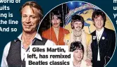  ?? ?? Giles Martin, left, has remixed Beatles classics