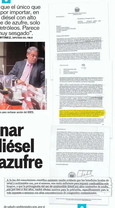  ??  ?? ARENA se opone a que continúe circulando este tipo de combustibl­e. Solicitaro­n un pronunciam­iento para rechazar acción del GOES. DESACUERDO CON MINEC. EL MARN, MEDIANTE UNA CARTA, DIJO ESTAR EN DESACUERDO CON QUE SE SIGA IMPORTANDO DIÉSEL CON NIVELES...