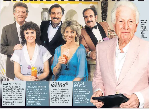  ??  ?? ONE OF A KIND Keith Barron in 2013 and, left, with Duty Free co-stars