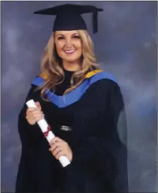  ??  ?? Jemma Doyle, Cooleanig, Beaufort, who graduated recently from UCD with a first class honours masters in Education Leadership.