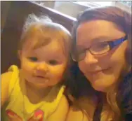  ?? File photo ?? Carol Davidson, 35, and her 18-month-old daughter, RoseMarry, have been missing since Nov. 12