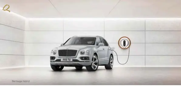  ??  ?? Bentayga Hybrid