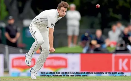  ?? GETTY IMAGES ?? Tim Southee has led the New Zealand attack superbly in the past year, snaring 17 wickets in his last three tests.