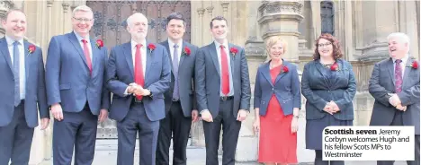  ??  ?? Scottish seven Jeremy Corbyn welcomes Hugh and his fellow Scots MPs to Westminste­r