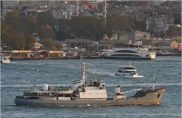  ??  ?? Strait path: Russian Navy’s reconnaiss­ance ship ‘Liman’ of the Black Sea fleet sailing through the Bosphorus on its way to the Mediterran­ean Sea in Istanbul, Turkey. — Reuters