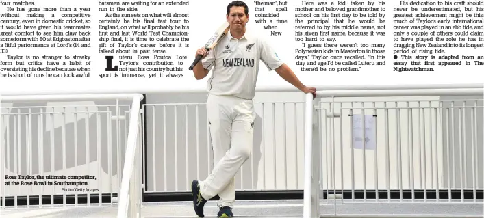  ?? Photo / Getty Images ?? Ross Taylor, the ultimate competitor, at the Rose Bowl in Southampto­n.