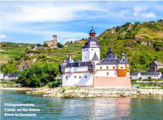  ??  ?? Pfalzgrafe­nstein Castle on the Rhine River in Germany.