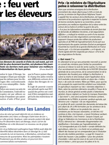  ?? (Photo MaxPPP) ?? Les éleveurs de canards et d’oies du sud-ouest, qui ont été les plus durement touchés, ont plusieurs fois manifesté ces derniers mois pour réclamer une meilleure indemnisat­ion de leurs pertes. « Qui ment ? »