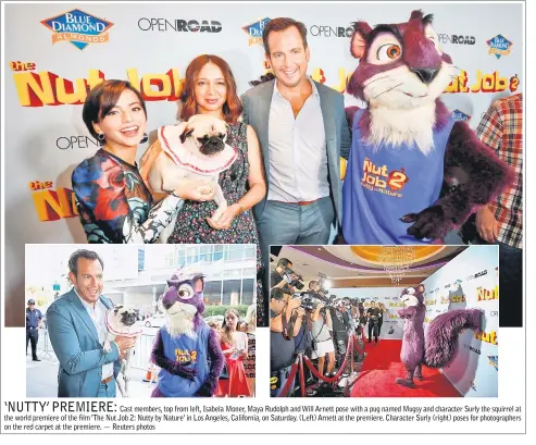  ??  ?? Cast members, top from left, Isabela Moner, Maya Rudolph and Will Arnett pose with a pug named Mugsy and character Surly the squirrel at the world premiere of the film ‘The Nut Job 2: Nutty by Nature’ in Los Angeles, California, on Saturday. (Left)...