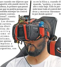  ??  ?? TECH. Unos anteojos de realidad virtual, parte del dispositiv­o.