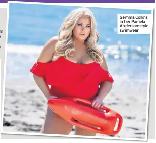  ??  ?? Gemma Collins in her Pamela Anderson-style swimwear