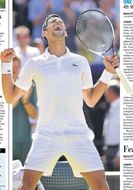  ?? GETTY AFP ?? Novak Djokovic celebrates after beating South Africa's Kevin Anderson in the men's singles final at The All England Club in Wimbledon on Sunday.