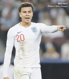  ?? Picture: Getty Images ?? DELE ALLI