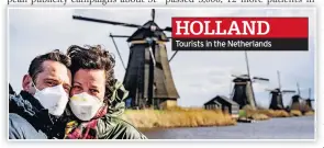  ??  ?? HOLLAND Tourists in the Netherland­s
