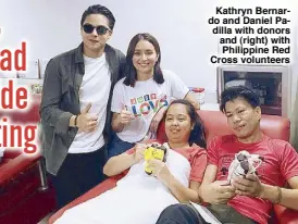  ??  ?? Kathryn Bernardo and Daniel Padilla with donors and (right) with Philippine Red Cross volunteers