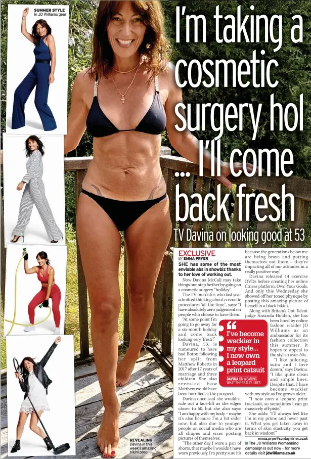  ?? ?? SUMMER STYLE In JD Williams gear
REVEALING Davina in this week’s amazing bikini pose