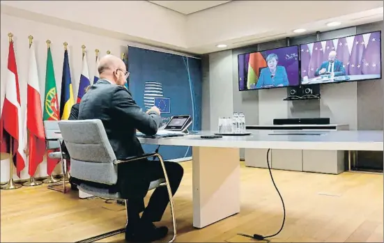  ?? DPA / EP ?? Charles Michel en una videoconfe­rencia con Angela Merkel el jueves pasado