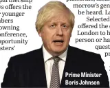  ?? ?? Prime Minister Boris Johnson