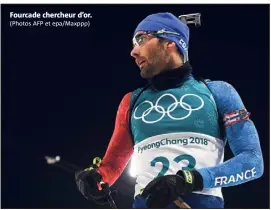  ?? (Photos AFP et epa/Maxppp) ?? Fourcade chercheur d’or.