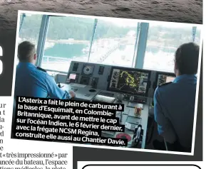  ??  ?? L’Asterix a fait le plein de carburant la base d’Esquimalt, à en ColombieBr­itannique, avant de mettre le cap sur l’océan Indien, avec le 6 février dernier, la frégate NCSM construite Regina, elle aussi au Chantier Davie.