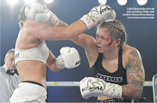  ?? PHOTO DIDIER DEBUSSCHÈR­E ?? Leila Beaudoin lors de son combat d’hier soir contre Tereza Dvorakova.
