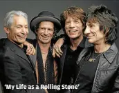  ?? MARK SELIGER ?? ‘My Life as a Rolling Stone’