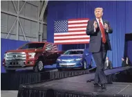  ?? AP ?? President Donald Trump, who campaigned on trade issues to “Make America Great Again,” has escalated the trade war on auto parts from China.