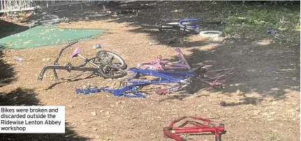  ??  ?? Bikes were broken and discarded outside the Ridewise Lenton Abbey workshop