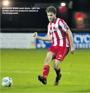  ??  ?? DEFENSIVE WORK: Lewis Banks, right, has already spent two productive seasons at The Showground­s.