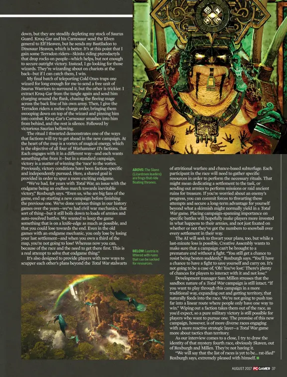  ??  ?? ABOVE: The Slann (Lizardmen leaders) are frogs that ride floating thrones.
BELOW: Lustria is littered with ruins that can be sacked for resources.