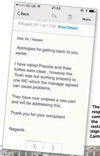  ??  ?? The email responding to complaints at the Prezzo restaurant in High Street, Canterbury