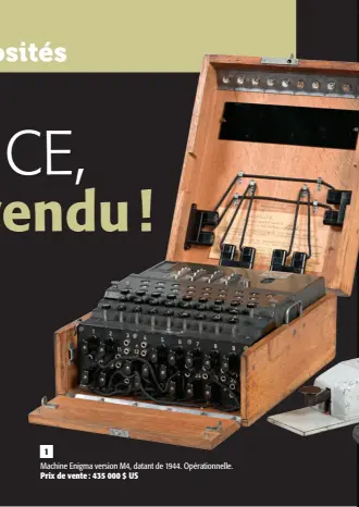  ??  ?? Machine Enigma version M4, datant de 1944. Opérationn­elle.