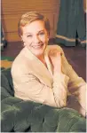  ??  ?? Julie Andrews started her career in music hall stages in the small towns of England.