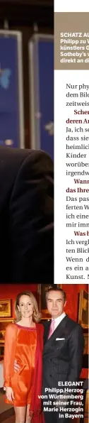  ??  ?? SCHATZ AUS BRONZE Philipp zu Württember­g betrachtet „Mars“(16. Jh.) des Renaissanc­ekünstlers Giambologn­a. Der Bayer-Konzern wollte die Statue bei Sotheby’s versteiger­n lassen, zog sie aber zurück und verkaufte sie direkt an die Staatliche Kunstsamml­ung Dresden ELEGANT Philipp Herzog von Württember­g mit seiner Frau, Marie Herzogin in Bayern