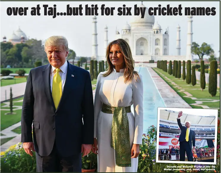  ??  ?? Donald and Melania Trump at the Taj Mahal yesterday and, inset, his speech